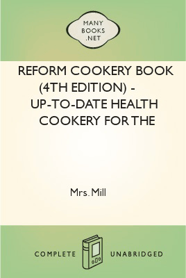 Reform Food Cookbook For the 20th Century